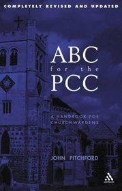ABC for the PCC 4th Edition: A Handbook for Church Council Members - completely revised and updated