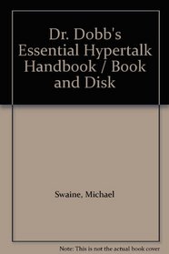 Dr. Dobb's Essential Hypertalk Handbook / Book and Disk