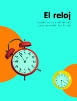 El reloj/ The Clock (Spanish Edition)