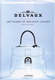 Delvaux: 180 years of Belgian luxury