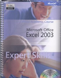 Microsoft Office Excel 2003 Expert Skills (Microsoft Official Academic Course)