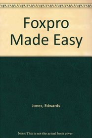 Foxpro Made Easy