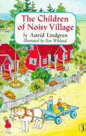 The Children of Noisy Village (Noisy Village, Bk 1)