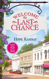 Welcome to Last Chance (Last Chance, Bk 1)