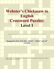 Webster's Chickasaw to English Crossword Puzzles: Level 1