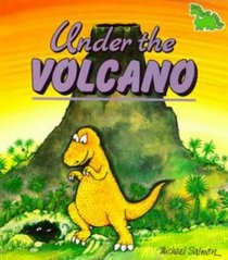 Dinosaur Swamp:under the Volca