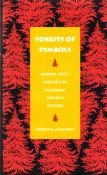 Forests of Symbols: World, Text & Self in Malcolm Lowry's Fiction