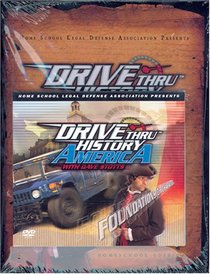 Drive Thru History America: Foundations of Character Home School Edition with DVD