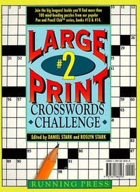 Large-print Crosswords Challenge 2 (Large Print Crosswords Challenge)