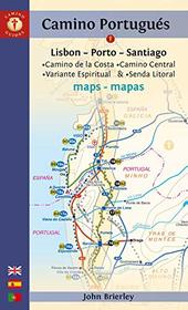 Camino Portugus Maps: Lisbon - Porto - Santiago / Camino Central, Camino de la Costa, Variente Espiritual & Senda Litoral (Camino Guides) (English and Portuguese Edition)