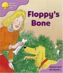 Oxford Reading Tree: Stage 1+: More First Sentences B: Floppy's Bone