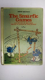 The Smurfic Games and Smurf of One and Smurf a Dozen of the Other (Smurf Adventures)