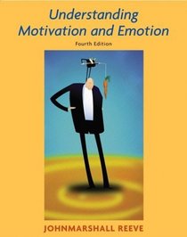 Understanding Motivation and Emotion