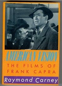 American Vision : The Films of Frank Capra
