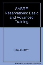 Sabre Reservations: Basic and Advanced Training