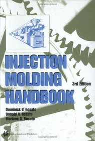 Injection Molding Handbook (Third Edition)