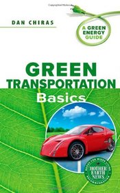Green Transportation Basics: A Green Energy Guide