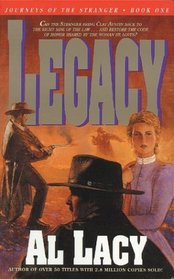 Legacy (Journeys of the Stranger, Bk 1)