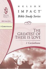 1 Corinthians: Nelson Impact Bible Study Guide Series (Nelson Impact Bible Study Guide)