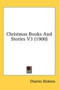 Christmas Books And Stories V3 (1900)