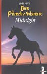 Der Pferdezauberer. Midnight. ( Ab 12 J.).