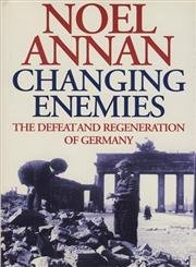 Changing Enemies: The Defeat and Regeneration of Germany