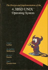 The Design and Implementation of the 4.3 Bsd Unix Operating System: Answer Book (Addison-Wesley series in computer science)