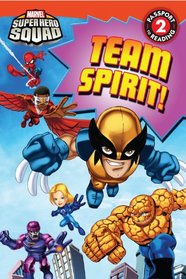 Super Hero Squad: Team Spirit! (Marvel Super Hero Squad Reader)