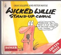 Wicked Willie: Stand Up Comic