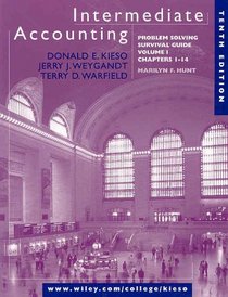 Intermediate Accounting, Volume 1, Chapters 1-14, Problem Solving Survival Guide, 10th Edition