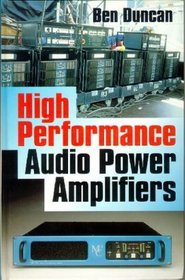 High Performance Audio Power Amplifiers