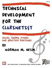 Technical Development for the Clarinetist (Bill's Music Shelf)