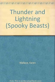 Thunder and Lightning (Spooky Beasts)