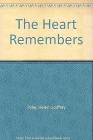 The Heart Remembers