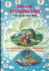Srimad Bhagavatam: First Canto (Part Two-Chapters 8-12)