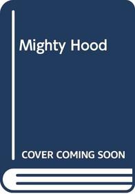 Mighty Hood