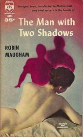 The Man with Two Shadows