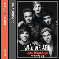One Direction: Who We are: Our Official Autobiography