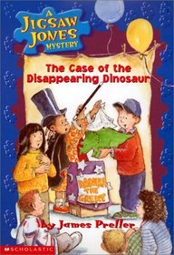 The Case of the Disappearing Dinosaur (Jigsaw Jones, Bk 17)