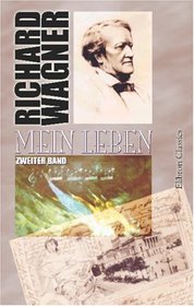Mein Leben: Zweiter Band (German Edition)