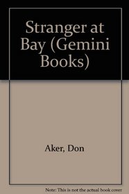 Stranger At Bay (Gemini Books)