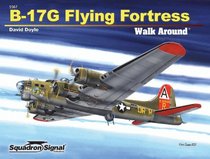 B-17G Flying Fortress - Walk Around No. 67