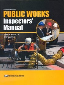 Public Works Inspectors' Manual