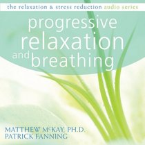 Progressive Relaxation and Breathing (Relaxation & Stress Reduction)