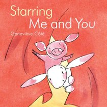 Starring Me and You (Piggy and Bunny)