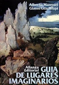 Guia de lugares imaginarios/ Guide of Imaginary Places (Spanish Edition)