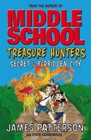 Secret of the Forbidden City (Treasure Hunters, Bk 3)