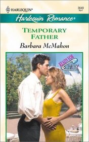 Temporary Father (Ready for Baby) (Harlequin Romance, No 3649)