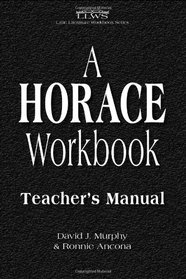 A Horace Workbook (Latin Literature Workbook Series)