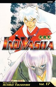 Inu-Yasha 17 (Turtleback School & Library Binding Edition) (InuYasha (Sagebrush))